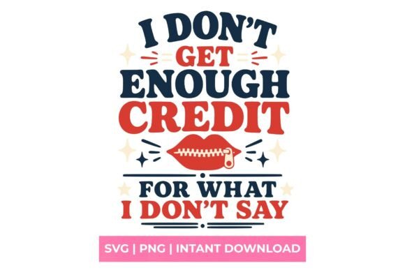 Understanding the Impact of I Don't Get Enough Credit Zipper Lips SV